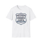 Bartenders Prevent More Crimes Than Cops One Drink At A Time T-shirt