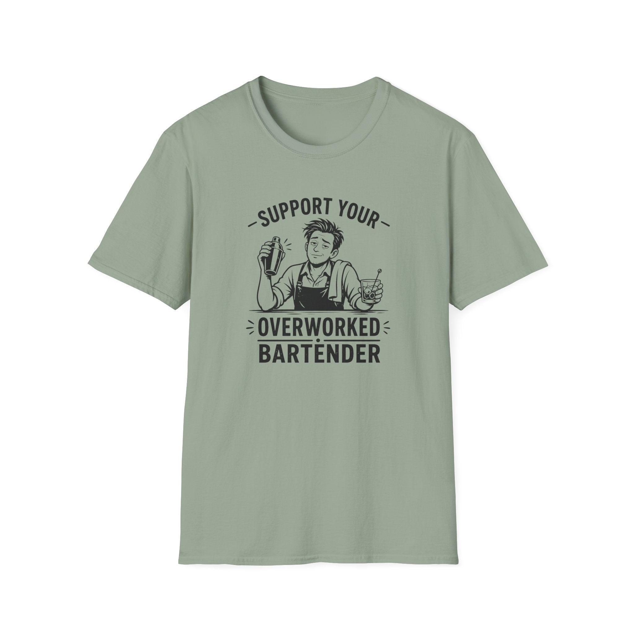 Support Your Overworked Bartender (Male Bartender) T-shirt