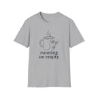 Running On Empty T-shirt
