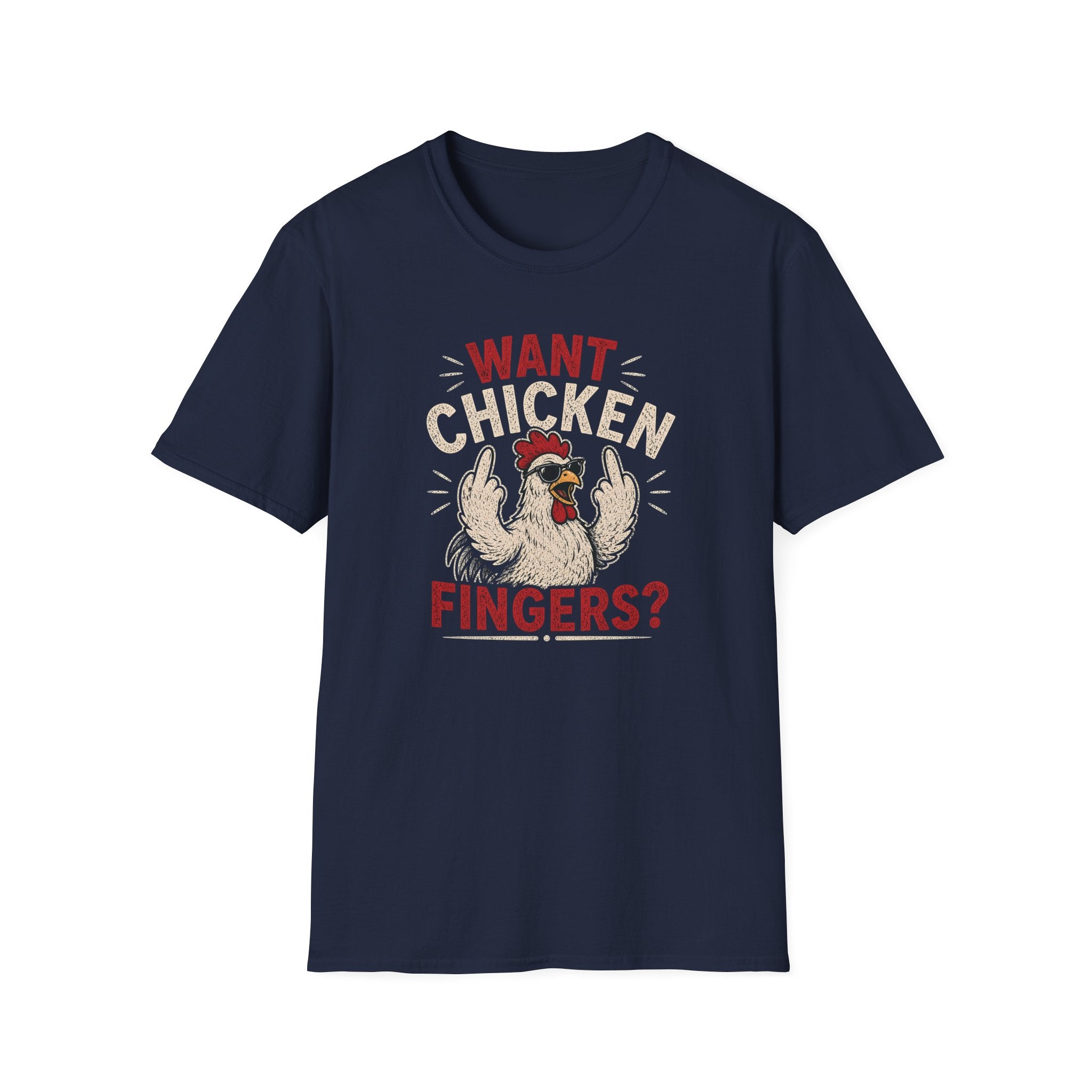 Want Chicken Fingers? T-shirt