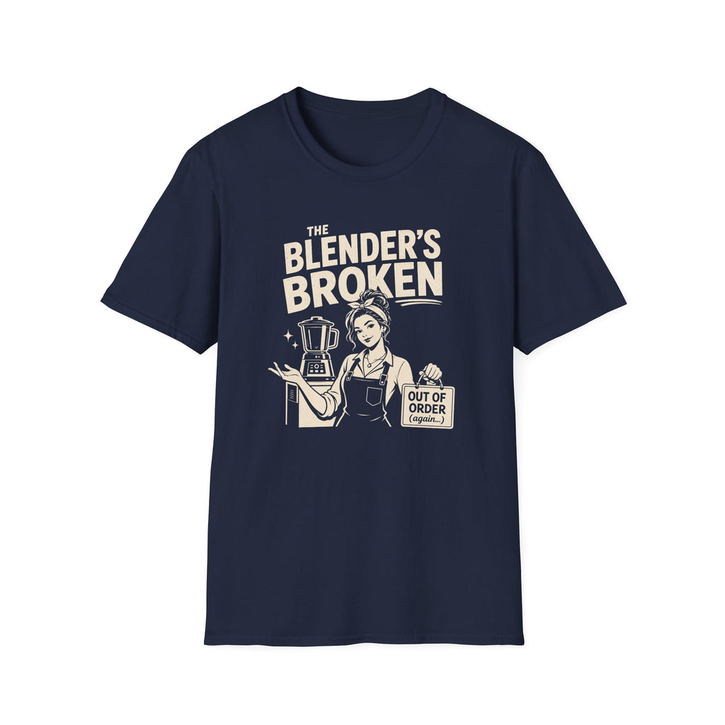 The Blender's Broken (Female Bartender) T-shirt