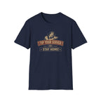 Tip Your Server Or Stay Home! (Male Server) T-shirt