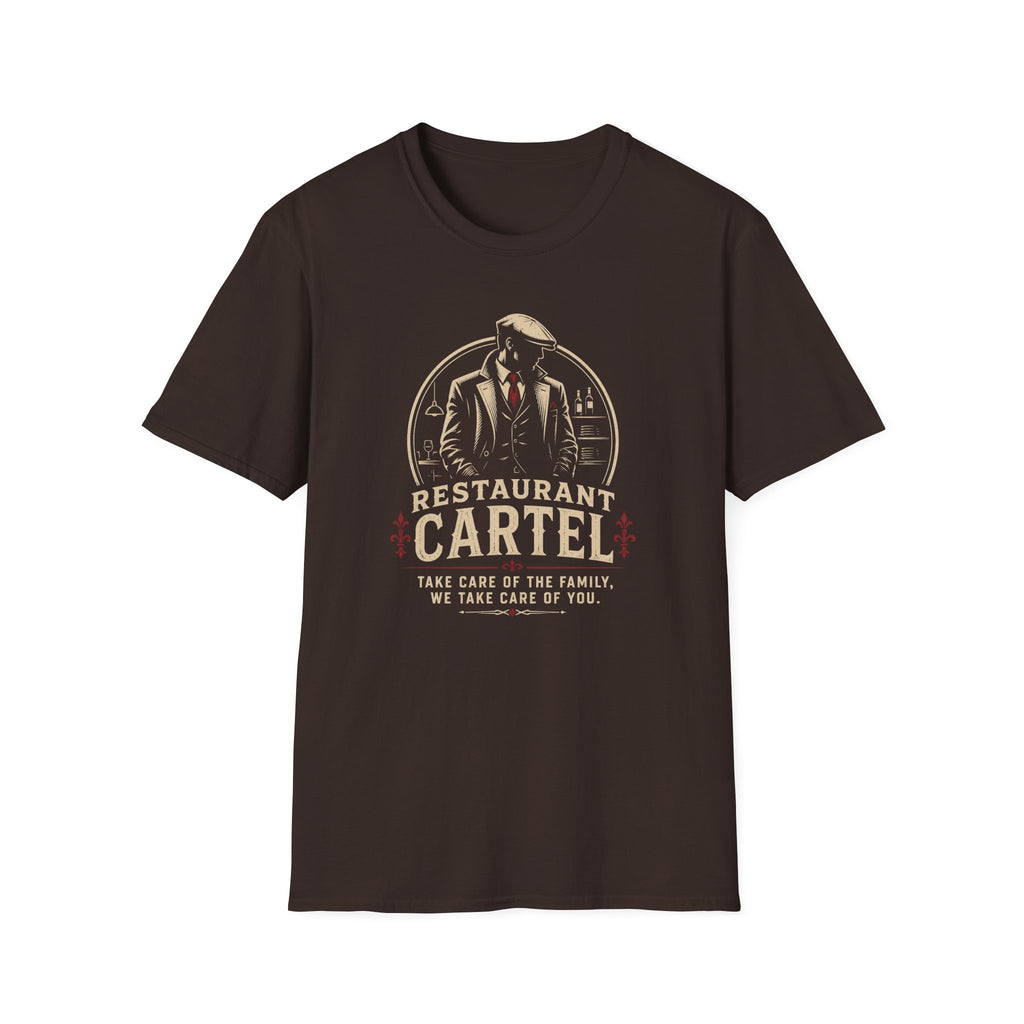 Restaurant Cartel Take Care Of The Family, We Take Care Of You. T-shirt