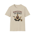 Manifesting Tip Money (Male Server) T-shirt