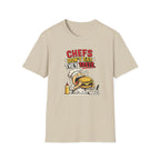 Chefs Don't Eat, They Taste. T-shirt