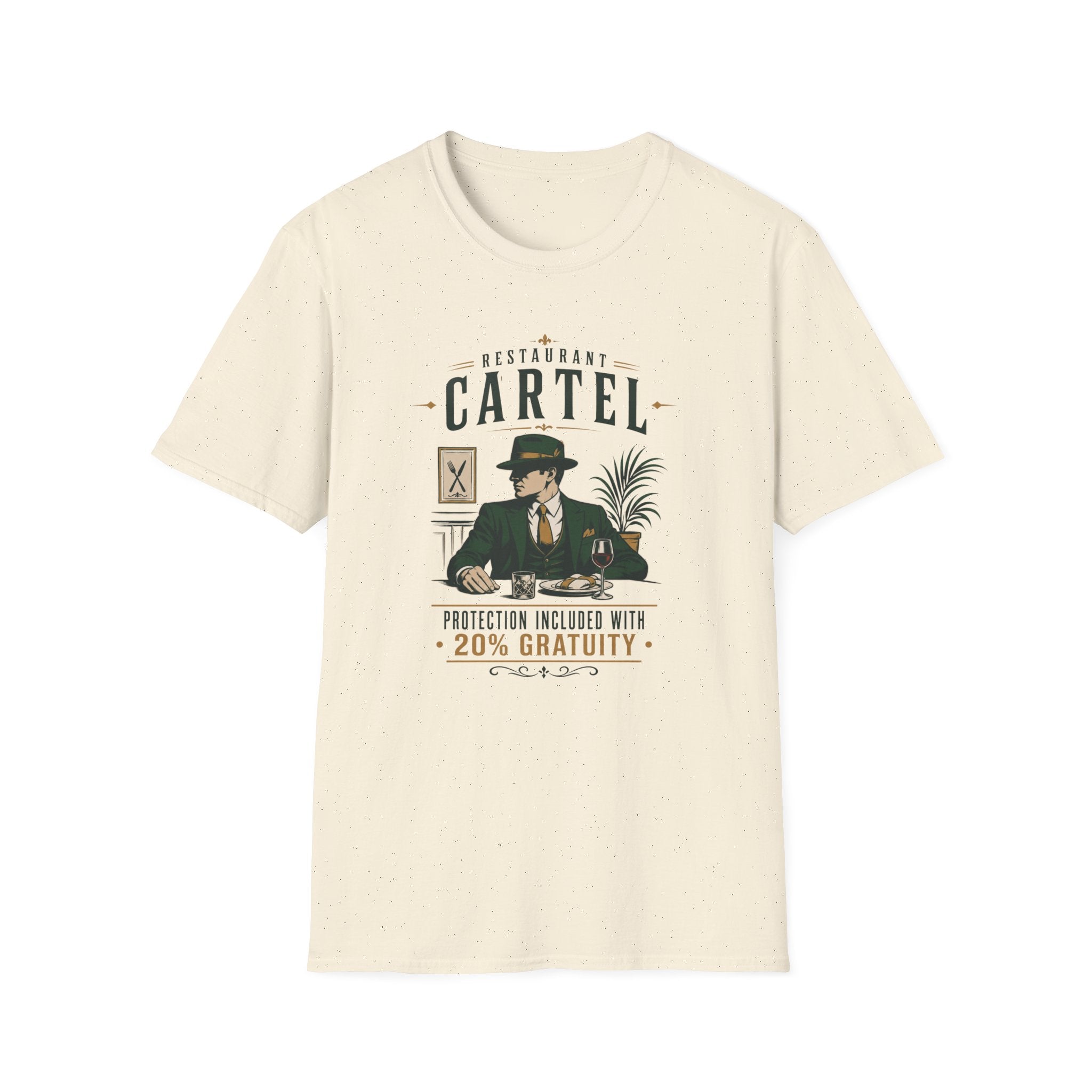 Restaurant Cartel Protection Included With 20% Gratuity T-shirt