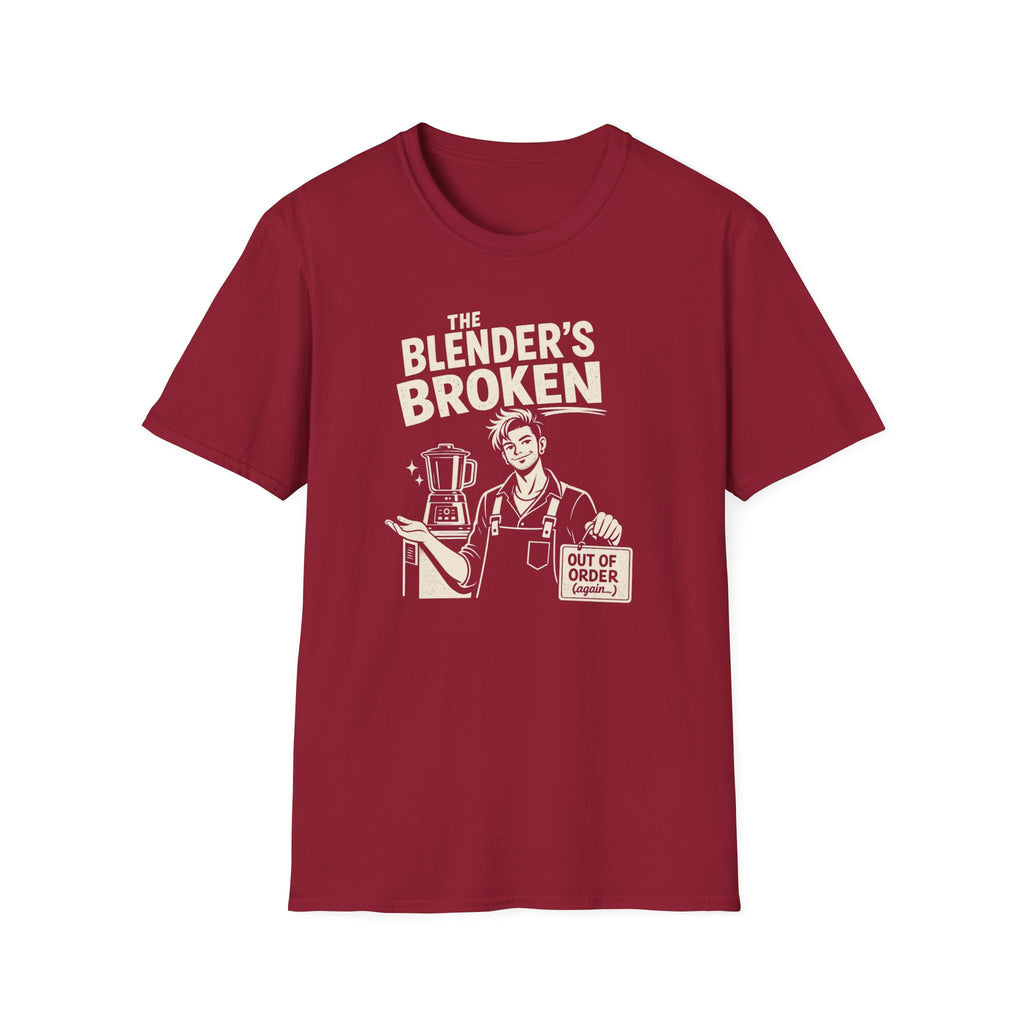 The Blender's Broken (Male Bartender) T-shirt