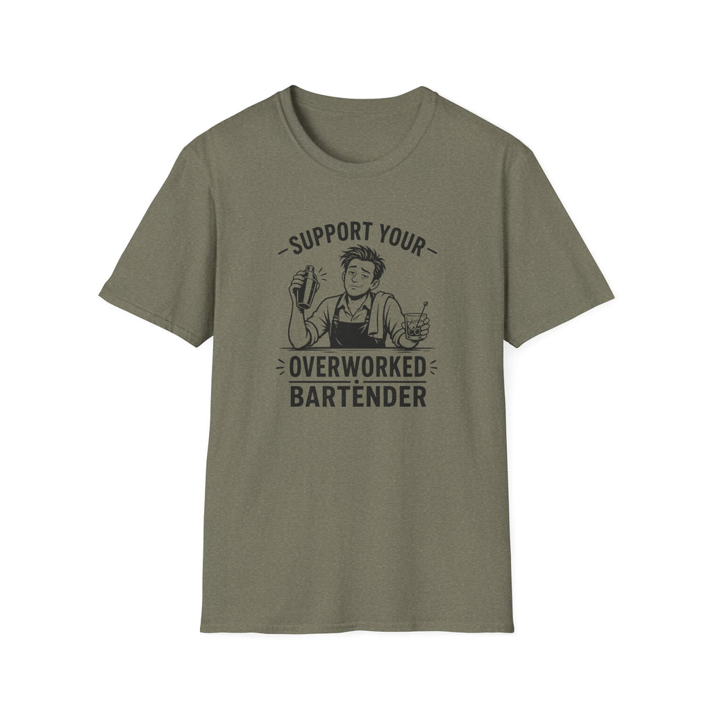 Support Your Overworked Bartender (Male Bartender) T-shirt