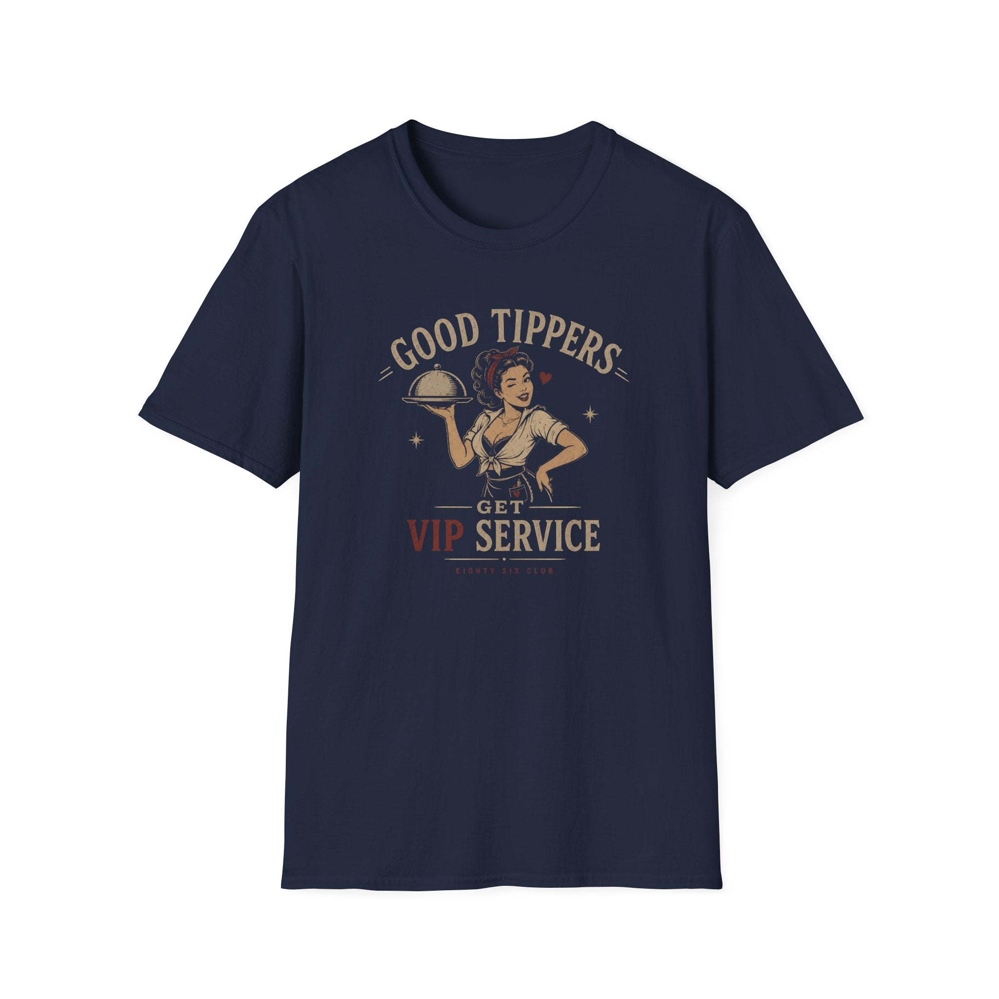 Good Tippers Get VIP Service (Female Server) T-shirt