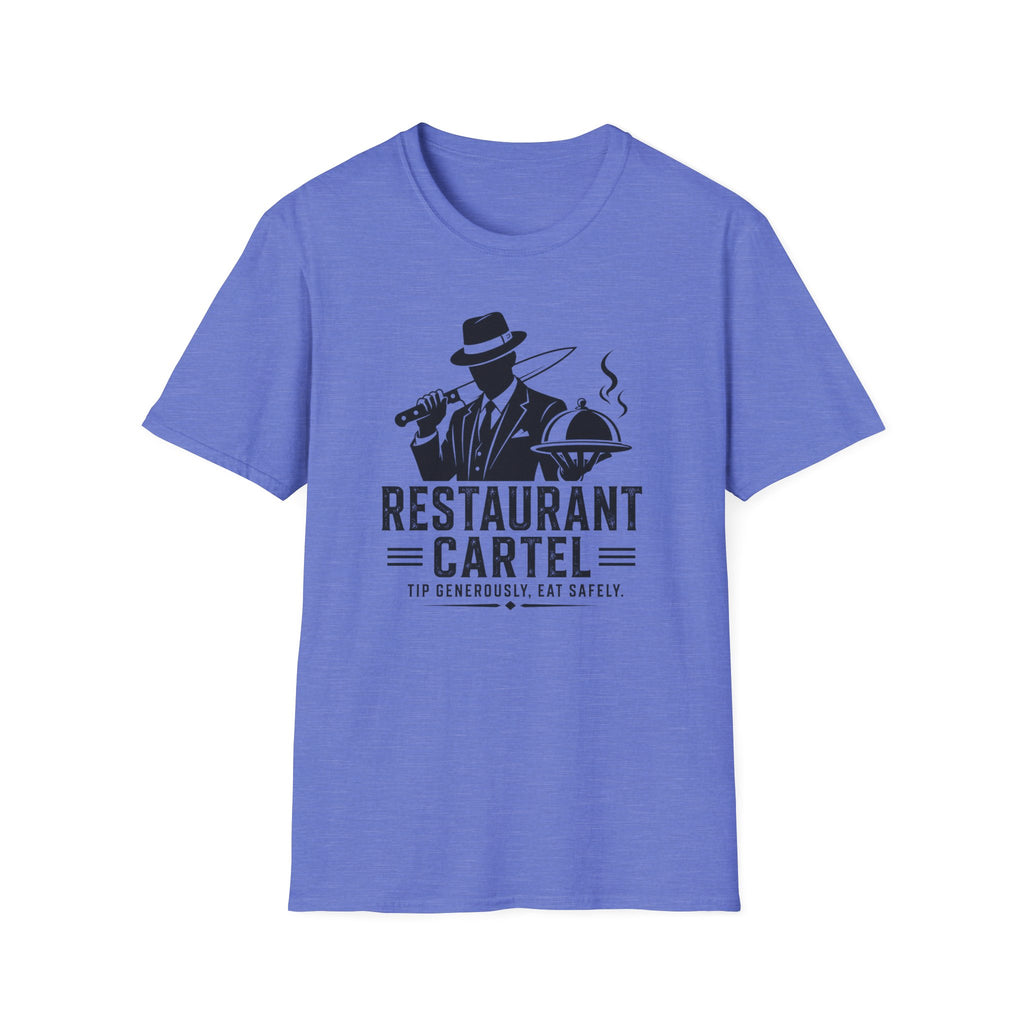 Restaurant Cartel Tip Generously, Eat Safely. T-shirt
