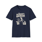 The Blender's Broken (Male Bartender) T-shirt