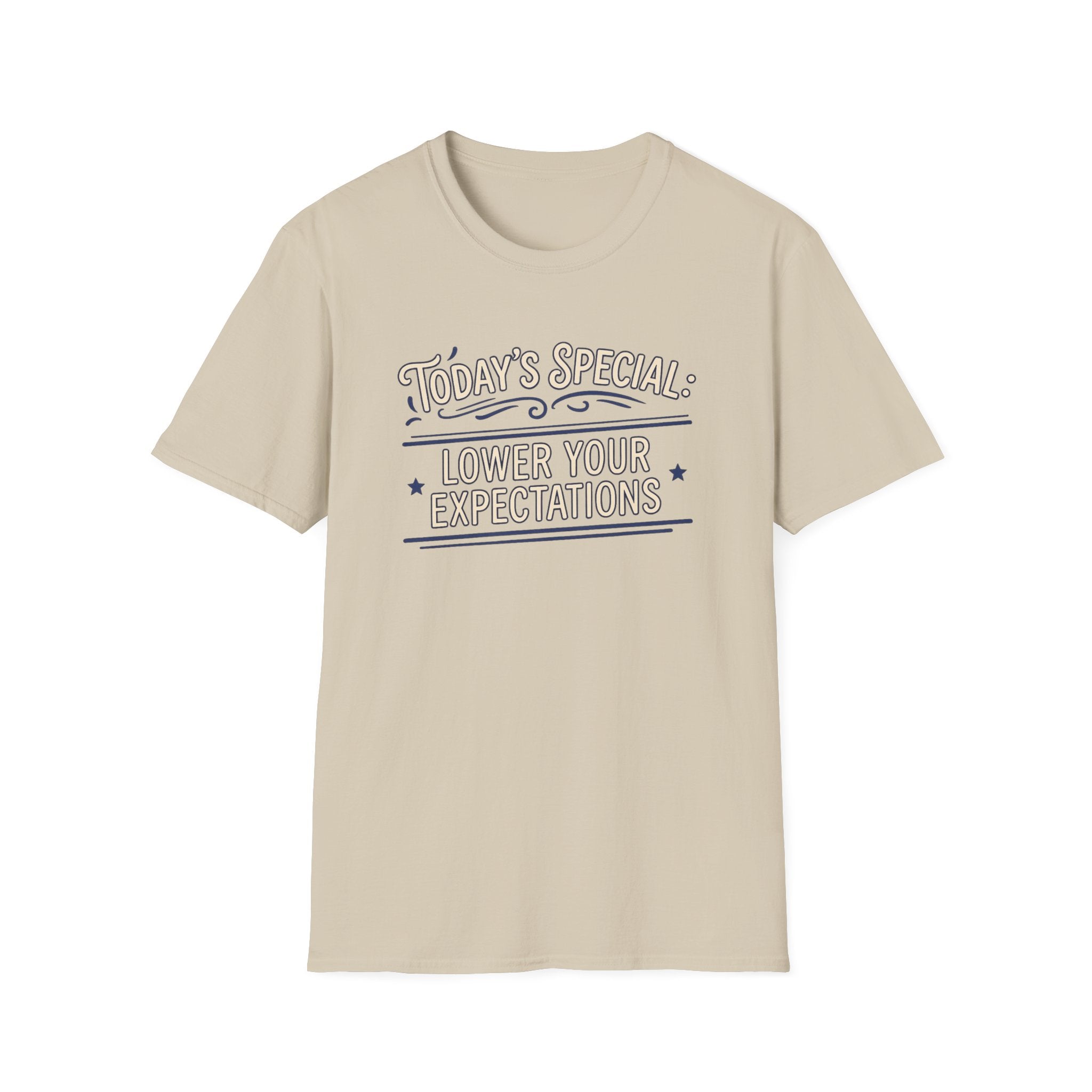 Today's Special: Lower Your Expectations T-shirt