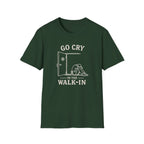 Go Cry In The Walk-In T-shirt