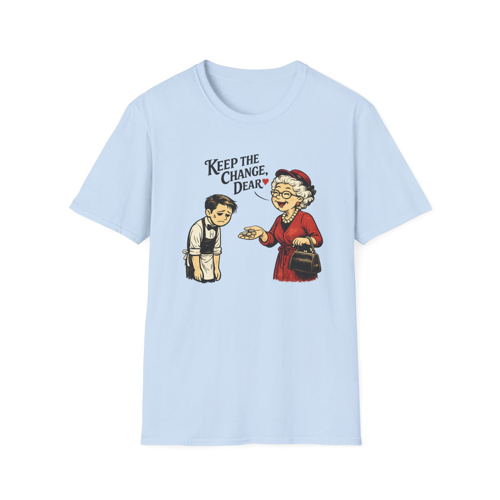 Keep The Change, Dear T-shirt