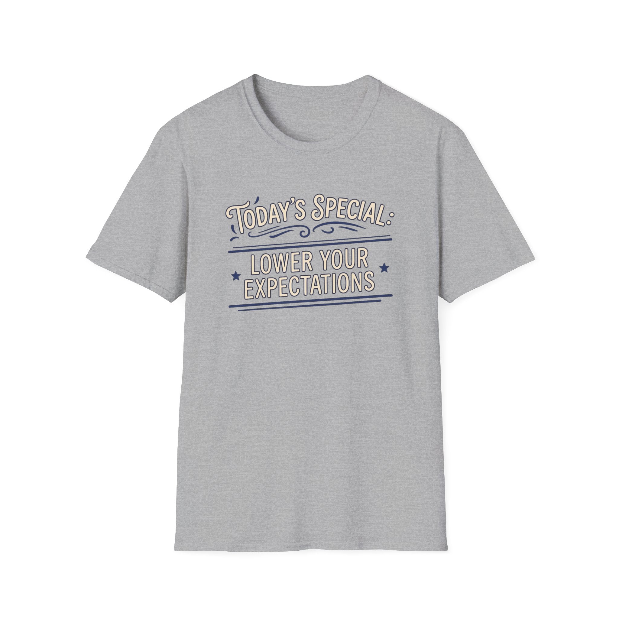 Today's Special: Lower Your Expectations T-shirt
