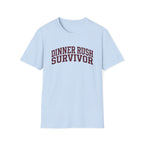 Dinner Rush Survivor T-shirt