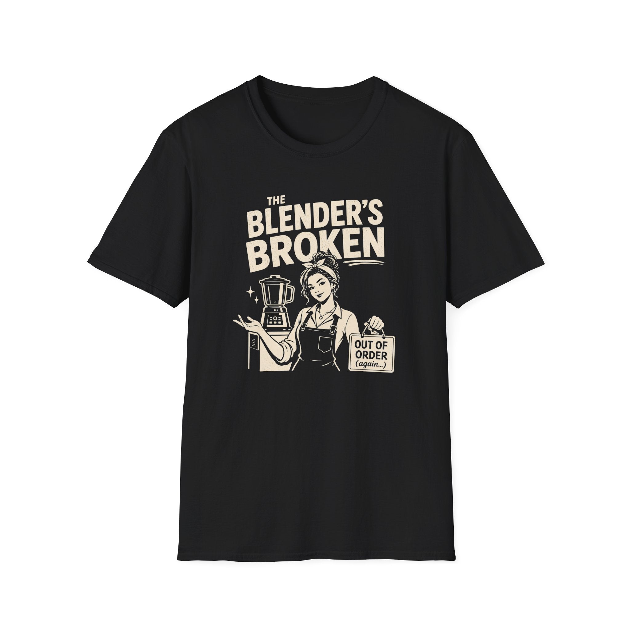 The Blender's Broken (Female Bartender) T-shirt