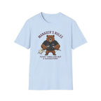 Manager's Rules Ticket Times Are Not A Suggestion!! T-shirt