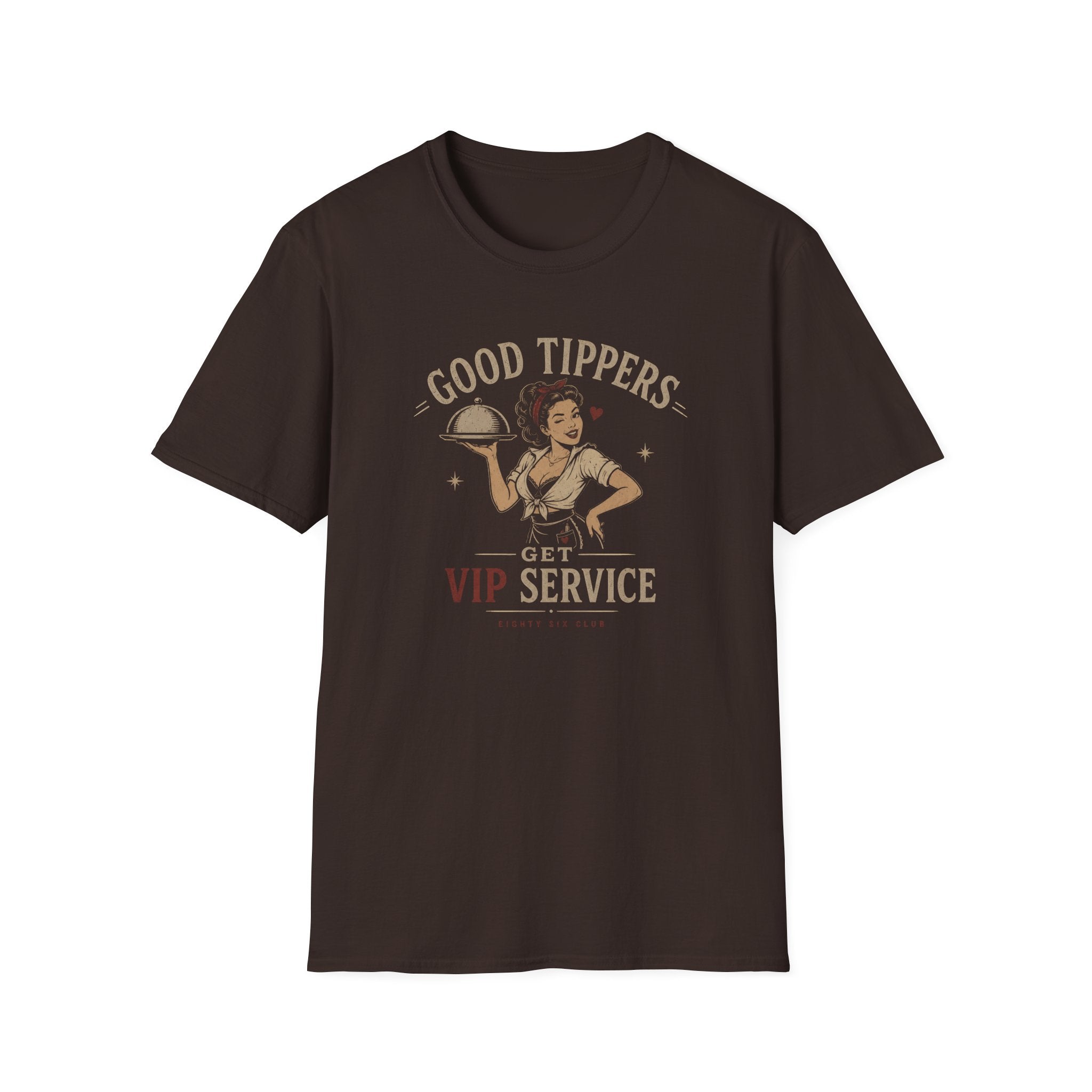 Good Tippers Get VIP Service (Female Server) T-shirt
