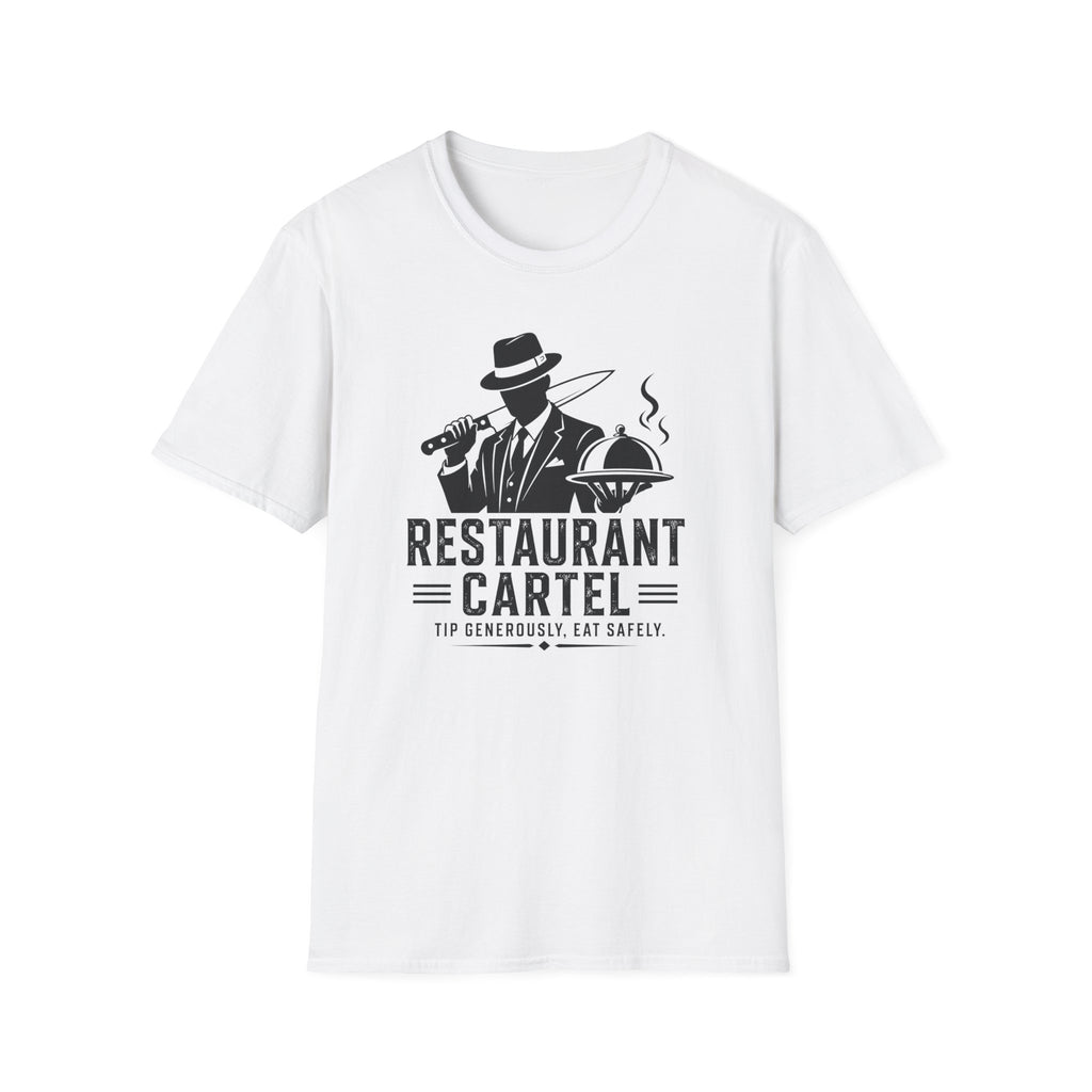 Restaurant Cartel Tip Generously, Eat Safely. T-shirt
