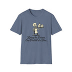 Living The Dream, One Percent At A Time. T-shirt