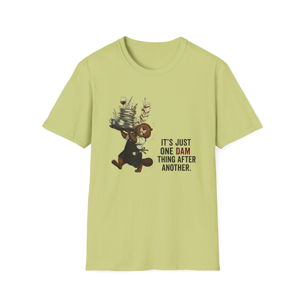 It's Just One Dam Thing After Another T-shirt