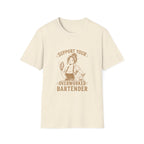 Support Your Overworked Bartender (Female Bartender) T-shirt