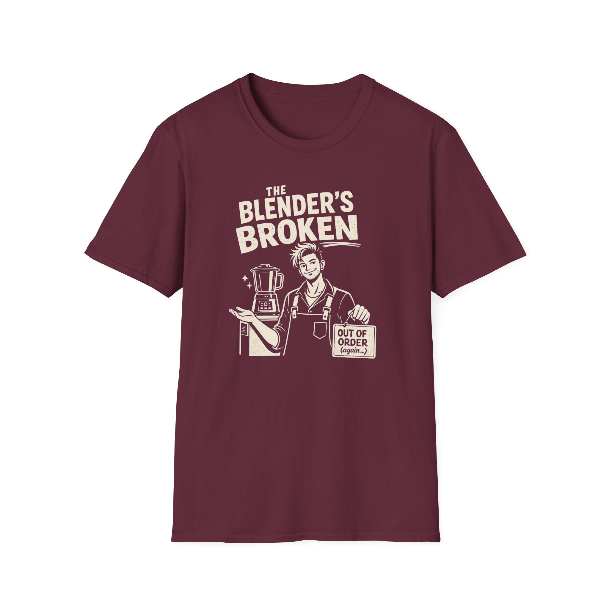 The Blender's Broken (Male Bartender) T-shirt