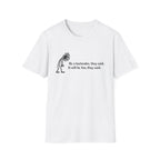 Be A Bartender, They Said. It Will Be Fun, They Said. (Black Text) T-shirt