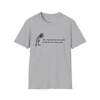 Be A Bartender, They Said. It Will Be Fun, They Said. (Black Text) T-shirt