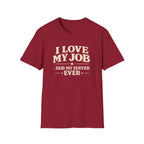 I Love My Job ...Said No Server Ever T-shirt