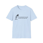 Be A Bartender, They Said. It Will Be Fun, They Said. (Black Text) T-shirt