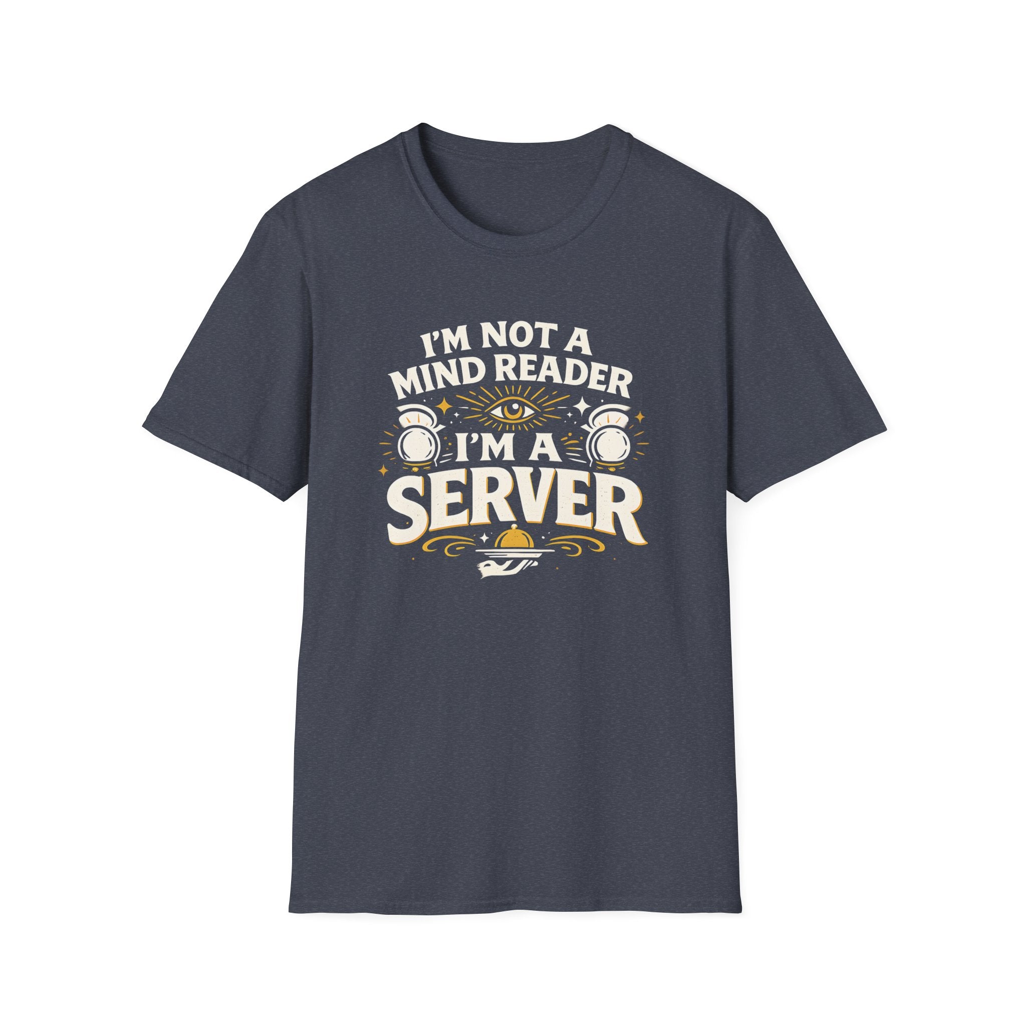 I'm Not A Mind Reader I'm A Server T-shirt