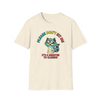 Please Don't Sit Me It's 5 Minutes To Closing T-shirt