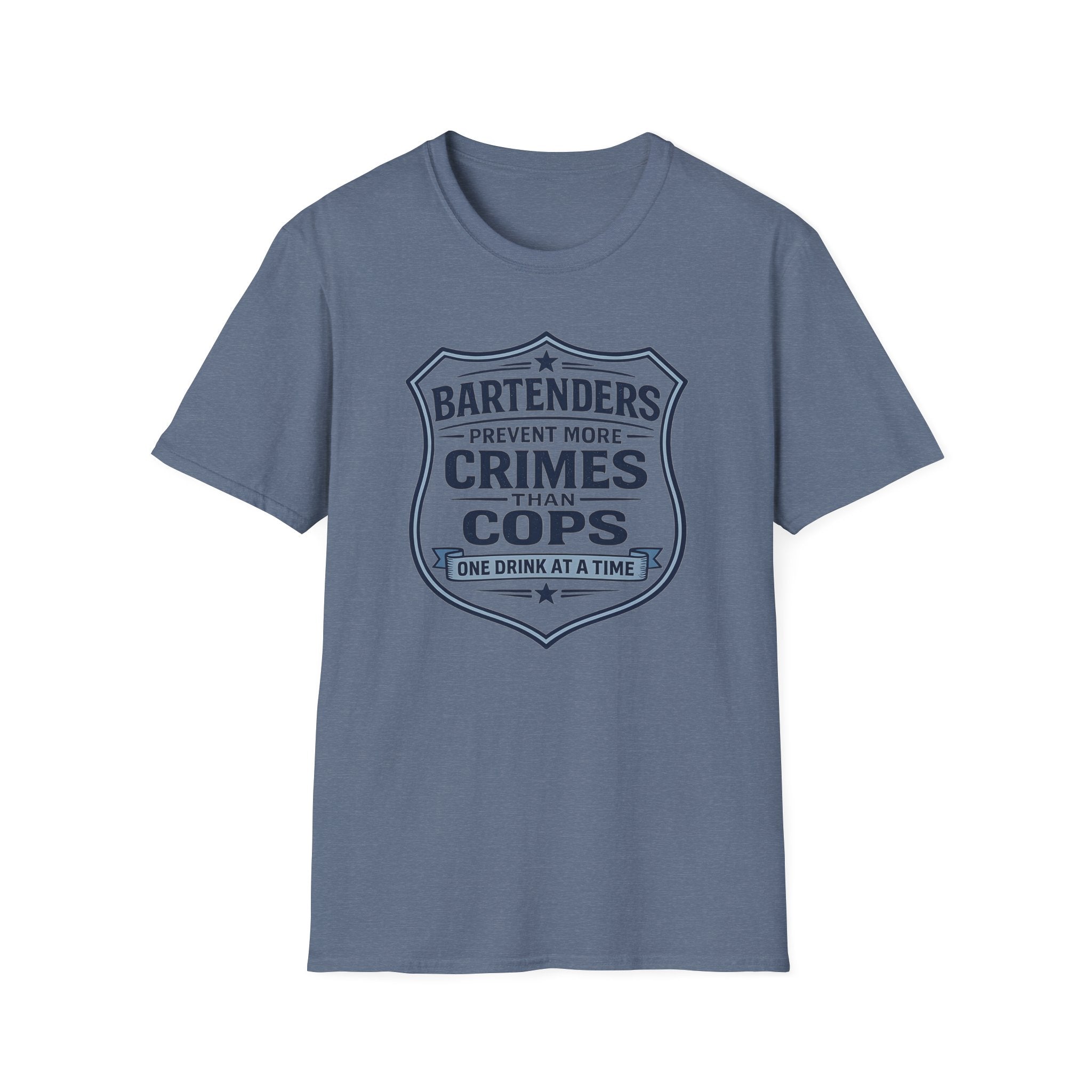 Bartenders Prevent More Crimes Than Cops One Drink At A Time T-shirt