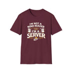 I'm Not A Mind Reader I'm A Server T-shirt