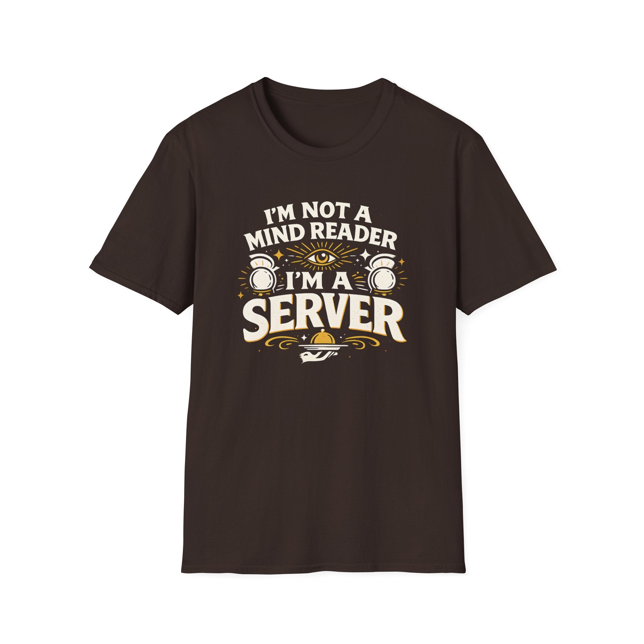 I'm Not A Mind Reader I'm A Server T-shirt