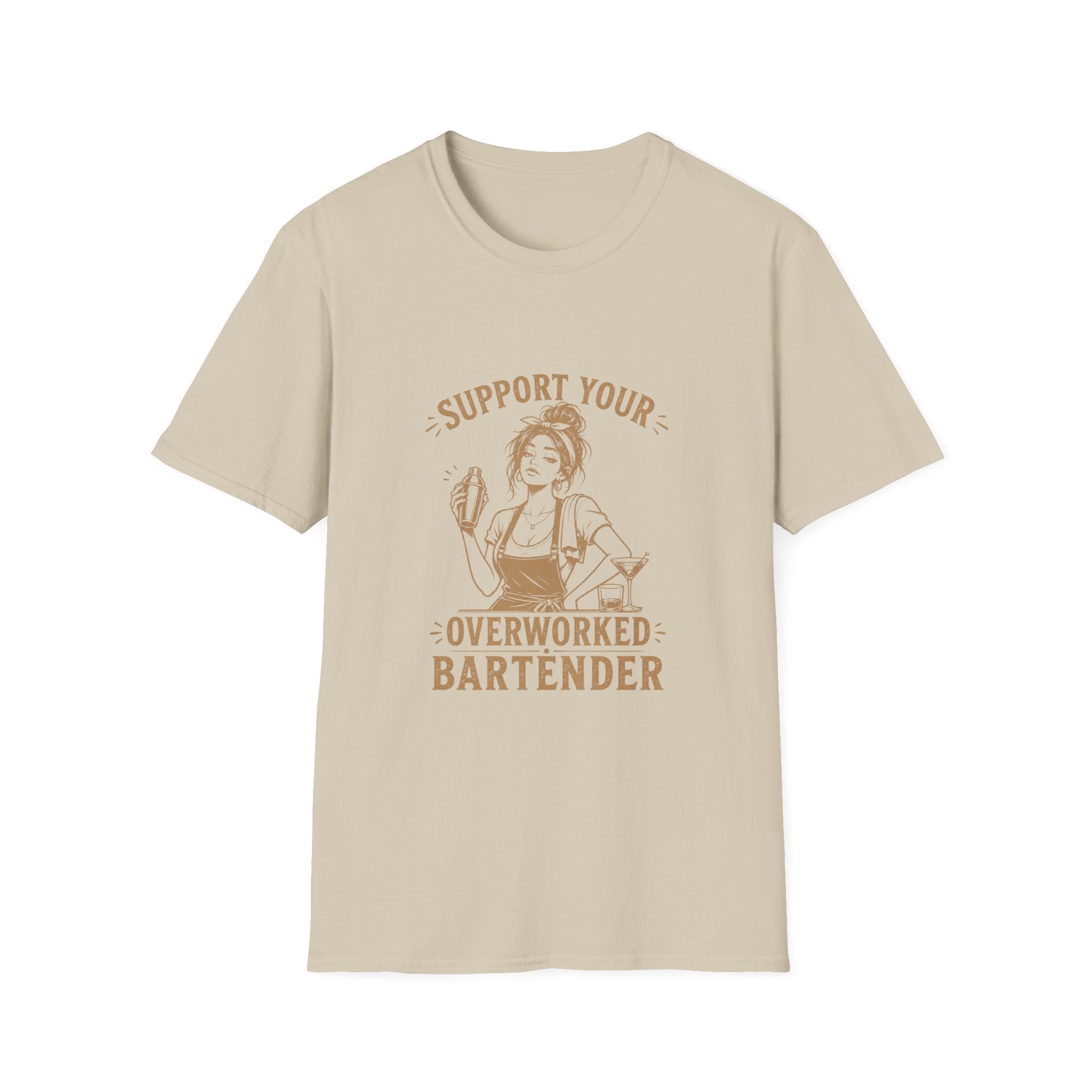 Support Your Overworked Bartender (Female Bartender) T-shirt