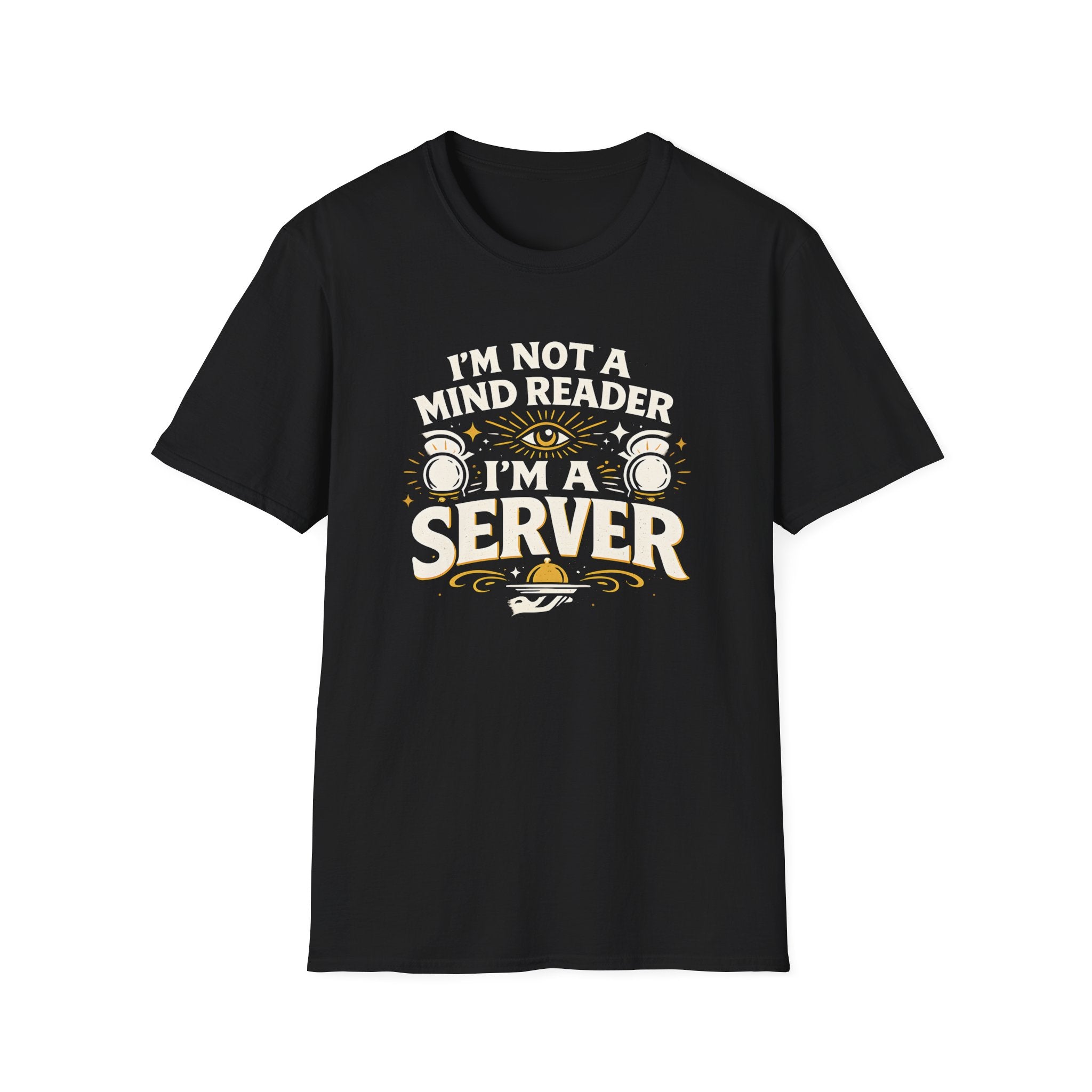 I'm Not A Mind Reader I'm A Server T-shirt
