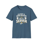 I'm Not A Mind Reader I'm A Server T-shirt