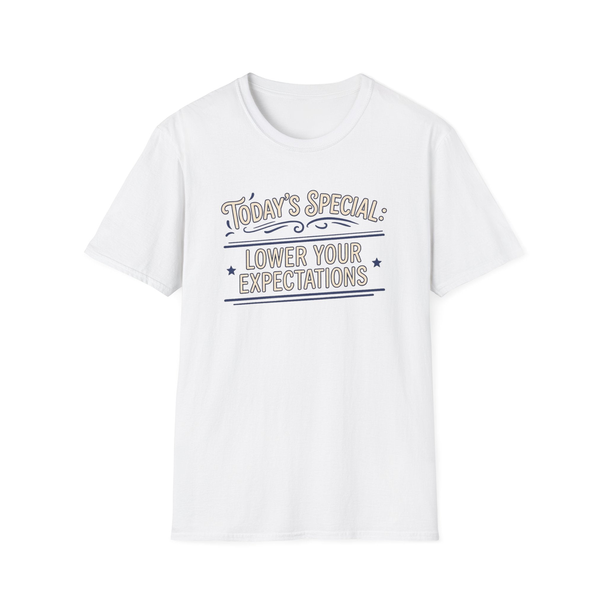Today's Special: Lower Your Expectations T-shirt