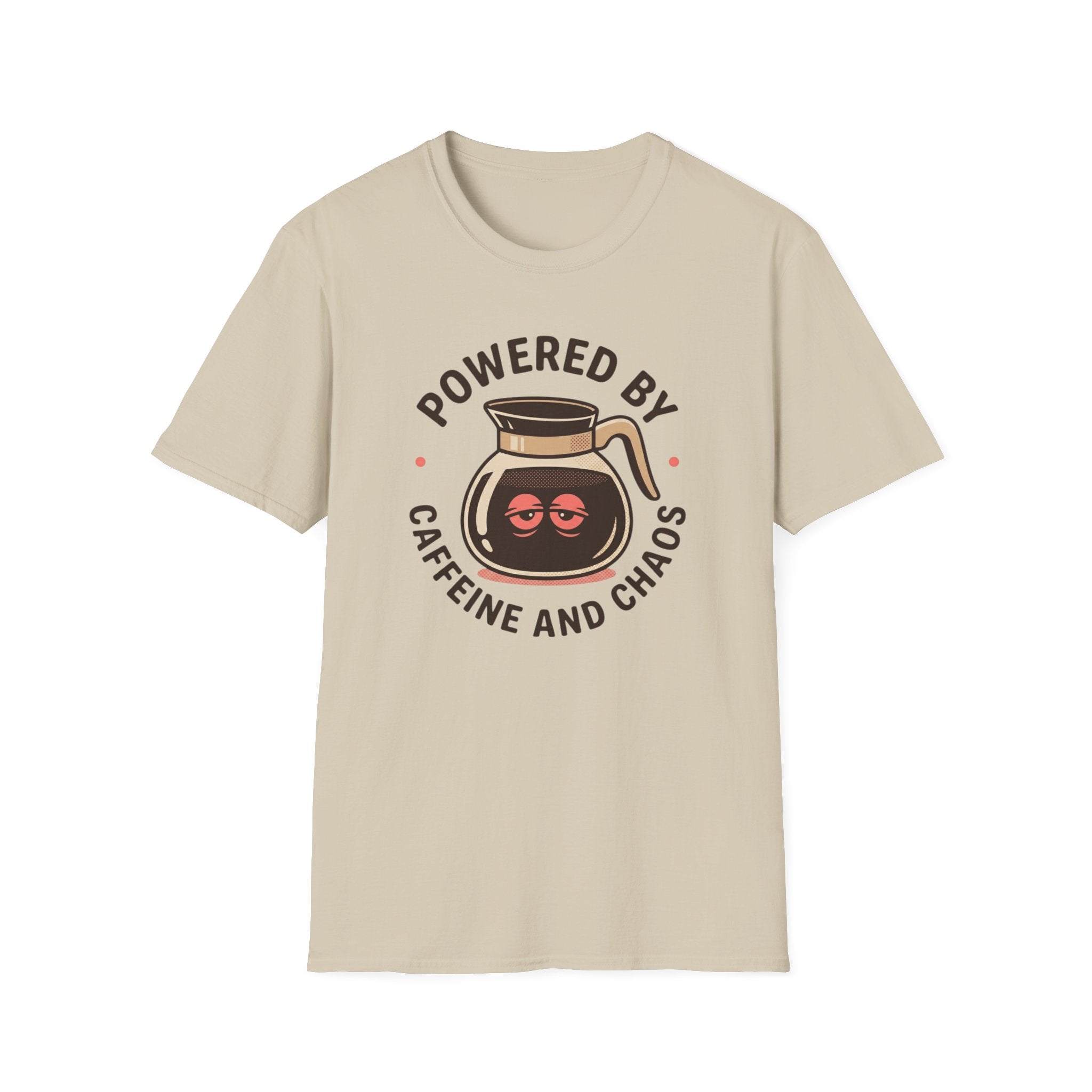 Powered By Caffeine And Chaos T-shirt