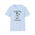 No Bitchin' In My Kitchen (Female Chef) T-shirt