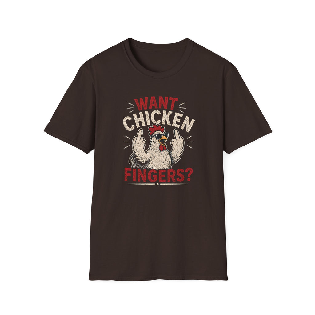 Want Chicken Fingers? T-shirt
