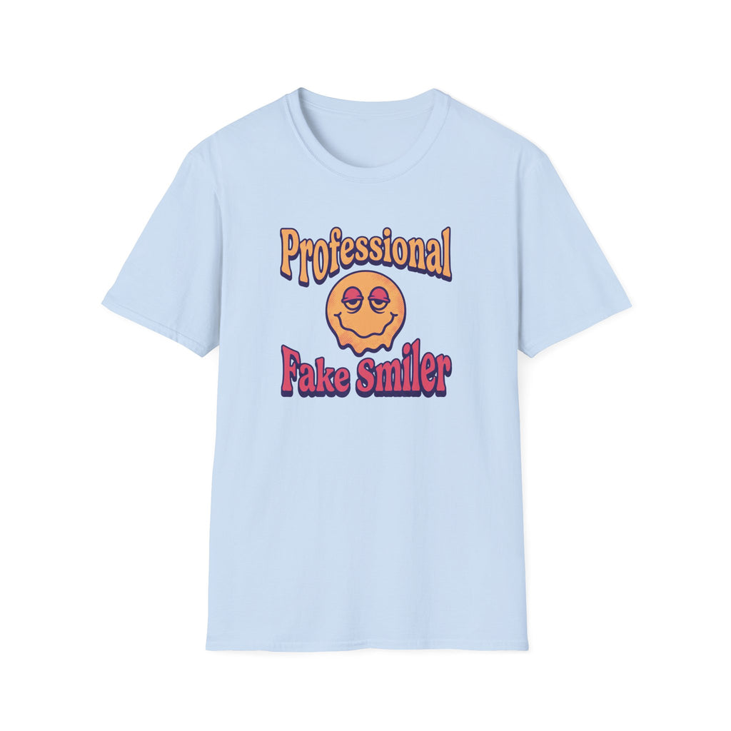 Professional Fake Smiler T-shirt