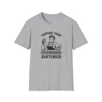 Support Your Overworked Bartender (Male Bartender) T-shirt
