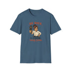 Be Nice, I Cook Your Food. (Female Chef) T-shirt