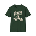 The Blender's Broken (Female Bartender) T-shirt