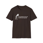 Be A Bartender, They Said. It Will Be Fun, They Said. (White Text) T-shirt