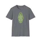 The Customer Is Always... Wrong (But I Need This Tip) T-shirt